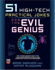 Cover of: 51 High-Tech Practical Jokes for the Evil Genius