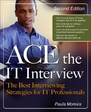 Cover of: Ace the IT Job Interview by Paula Moreira