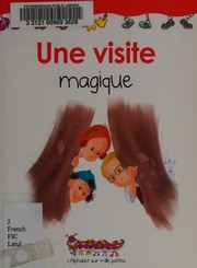 Cover of: Une visite magique