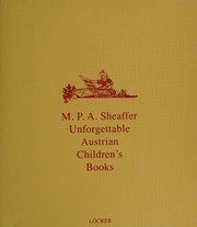 Unforgettable Austrian childrens' [i.e. children's] books by M. P. A. Sheaffer