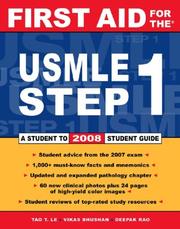 Cover of: First Aid for the USMLE Step 1 2008 (First Aid for the Usmle Step 1) by Tao Le, Vikas Bhushan, Deepak A. Rao