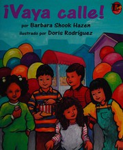 Cover of: Vaya calle! by Barbara Shook Hazen