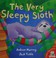 Cover of: The very sleepy sloth