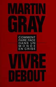 Cover of: Vivre debout by Martin Gray