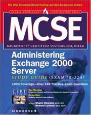 Cover of: MCSE administering Exchange 2000 server study guide (exam 70-224) by Shane Clawson