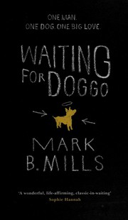 Cover of: Waiting for Doggo by Mark Mills