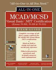 Cover of: All-in-one MCAD/MCSD Visual Basic .NET certification: exam guide (exams 70-305, 70-306, 70-310)