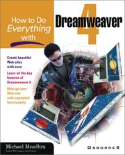 Cover of: How to do everything with Dreamweaver 4 by Michael Meadhra