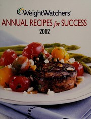 Cover of: Weight Watchers annual recipes for success 2012