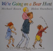Cover of: We're going on a bear hunt by Michael Rosen