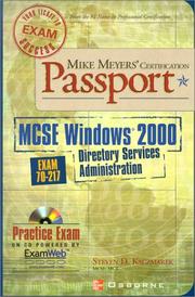 Cover of: Mike Meyers' MCSE WIndows (R) 2000 Directory Services Administration Certification Passport (Exam 70-217)