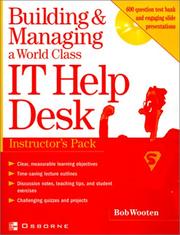 Cover of: Building & Managing a World Class It Help Desk | Bob Wooten