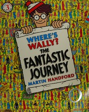 Cover of: Where's Wally?: the fantastic journey