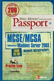 Cover of: Mike Meyers' MCSA .Managing a Microsoft Windows Server 2003 Network Environment Certification Passport (Exam 70- 291)