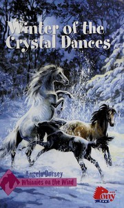 Winter of the crystal dances by Angela Dorsey