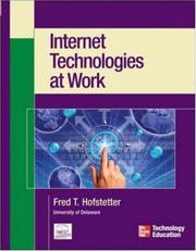 Cover of: Internet technologies at work by Fred T. Hofstetter, Fred T. Hofstetter