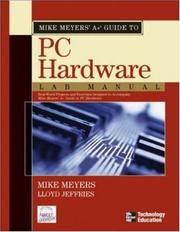Mike Meyers' A+ Guide to PC Hardware Lab Manual by Michael Meyers