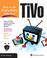 Cover of: How to do everything with your TiVo