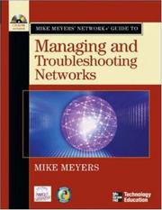 Cover of: Mike Meyers' Network+ Guide To Managing and Troubleshooting Networks (Mike Meyers' Guides)