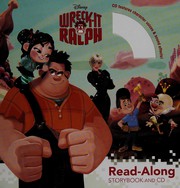 Cover of: Wreck-it Ralph read-along storybook and CD by Calliope Glass