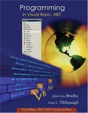 Cover of: Programming in Visual Basic. NET by Julia Case Bradley, Anita C Millspaugh
