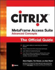 Cover of: Citrix MetaFrame Access Suite advanced concepts: the official guide