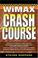 Cover of: WiMAX Crash Course