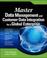 Cover of: Master Data Management and Customer Data Integration for a Global Enterprise