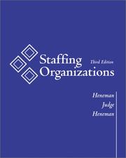 Cover of: Staffing organizations | Herbert Gerhard Heneman