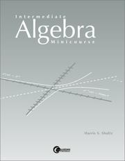 Cover of: Intermediate Algebra Minicourse | Harris S. Shultz