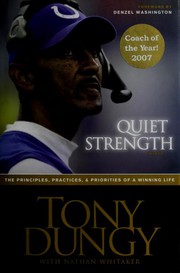 Quiet Strength by Tony Dungy, Nathan Whitaker