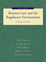 Cover of: Business Law and the Regulatory Environment by Jane P. Mallor; A. James Barnes; Thomas Bowers; Michael J. Phillips; Arlen W. Langvardt