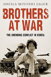 Cover of: Brothers at War by Sheila Miyoshi Jager