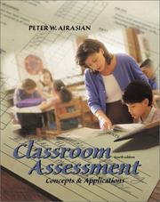 Cover of: Classroom assessment by Peter W. Airasian, Michael Russell, Michael K. Russell, Peter W. Airasian