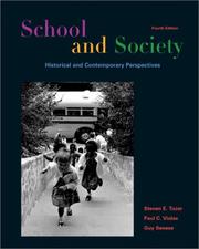 School and society by Steven Tozer, Paul C. Violas, Guy B. Senese, Steven E Tozer, Guy Senese
