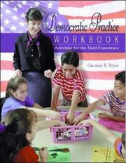 Cover of: Democratic practice workbook by Caroline R. Pryor
