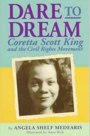 Cover of: Dare to Dream: Coretta Scott King and the Civil Rights Movement (Rainbow Biography)