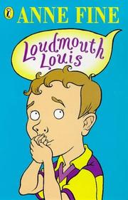 Cover of: Loudmouth Louis by Anne Fine