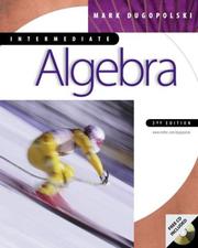 Intermediate Algebra with Student CD-Rom Windows mandatory package by Mark Dugopolski