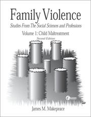 Cover of: Family Violence  Volume I: Child Maltreatment