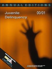 Cover of: Annual Editions: Juvenile Delinquency 00/01