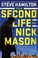 Cover of: The second life of Nick Mason