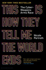 Cover of: This Is How They Tell Me the World Ends by 
