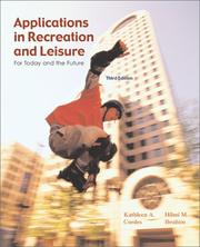 Cover of: Applications in Recreation and Leisure by Kathleen A. Cordes, Hilmi Ibrahim