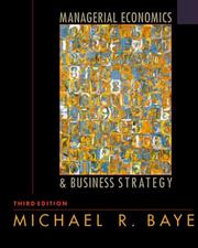 Cover of: Managerial Economics & Business Strategy by Michael R. Baye