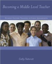 Cover of: Becoming a Middle Level Teacher by Cathy Vatterott, Cathy Vatterott