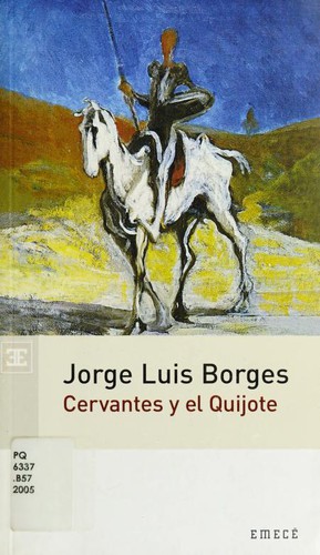 Cervantes y el Quijote by Jorge Luis Borges