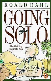 Cover of: Going solo by Roald Dahl