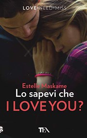 Cover of: Lo sapevi che I love you?