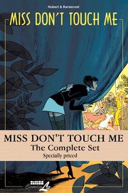 Cover of: Miss Don't Touch Me by Hubert, Kerascoet